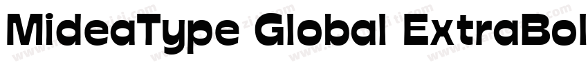 MideaType Global ExtraBold字体转换